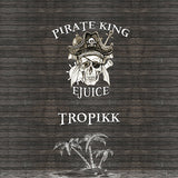 Tropikk by Pirate King e-liquid Pirate King   